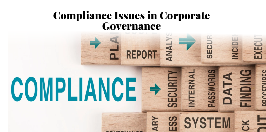 Compliance Issues in Corporate Governance